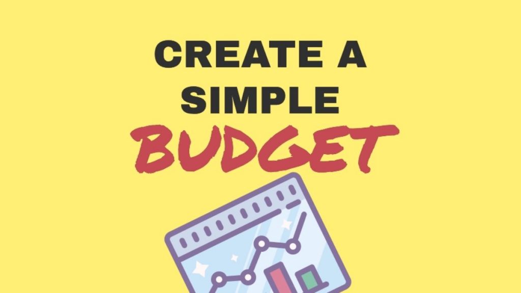 Create a simple budget