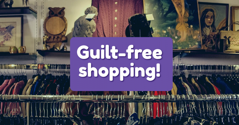 Guilt free spending!