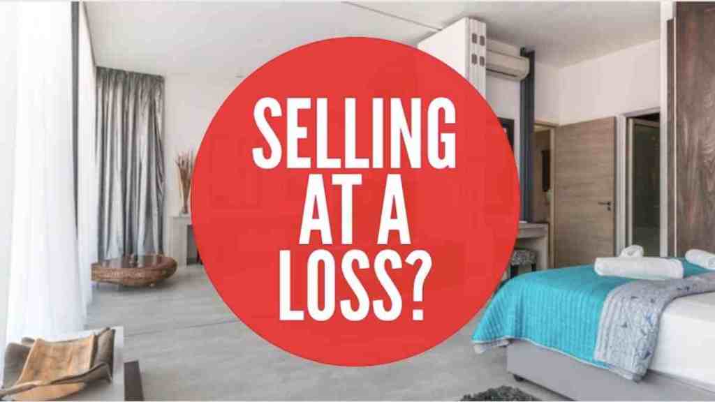 Selling your house at a loss