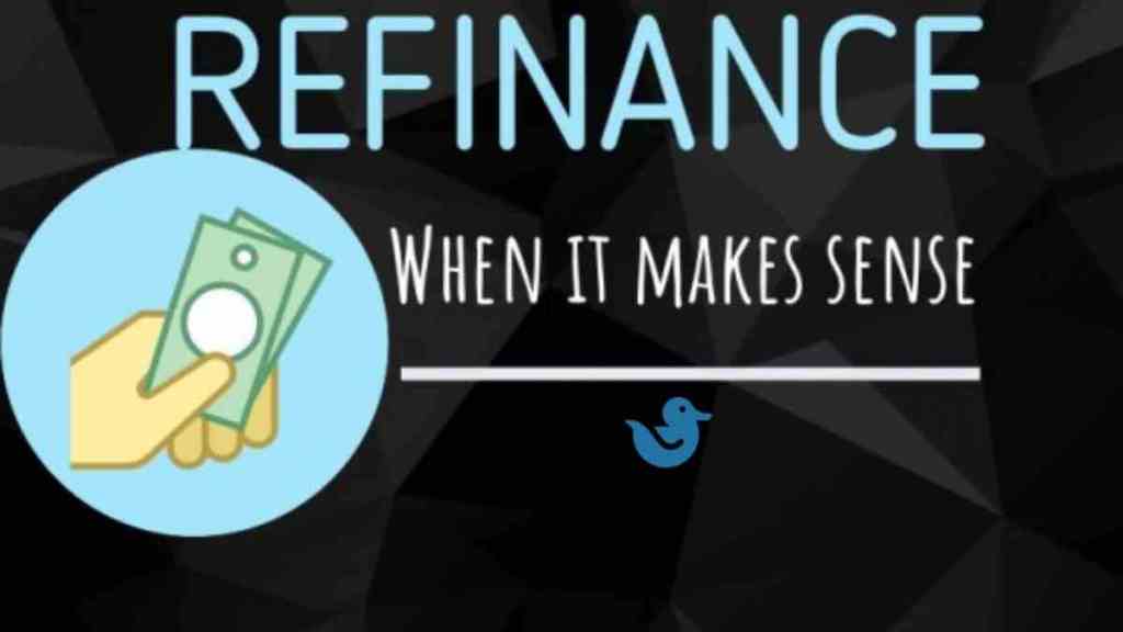 When to refinance a property